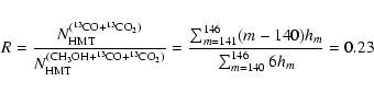 \begin{eqnarray*}\nonumber
R = \frac{N_{\rm HMT}^{(^{13}{\rm CO} + ^{13}{\rm CO}...
...m=141}^{146} (m - 140) h_{m}}{\sum_{m=140}^{146} 6 h_{m}} = 0.23
\end{eqnarray*}