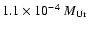 $1.1 \times 10^{-4}~M_{\rm Ur}$