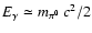 $E_\gamma \simeq m_{\pi^0}~c^2/2$