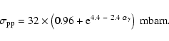 \begin{displaymath}
\sigma_{\rm pp} = 32 \times
\left(0.96 + {\rm e}^{4.4 ~-~ 2.4~\alpha_\gamma}\right)\mbox{ mbarn}.
\end{displaymath}