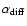 $\alpha_{\rm diff}$
