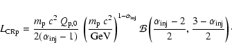 \begin{displaymath}L_{\rm CRp} = \frac{m_{\rm p}~c^2~ Q_{{\rm p},0}}{2(\alpha_{\...
...lpha_{\rm inj}-2}{2},
\frac{3-\alpha_{\rm inj}}{2}\right)\cdot
\end{displaymath}