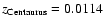 $z_{\rm Centaurus} = 0.0114$