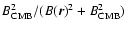 $B^2_{\rm CMB}/(B(\vec{r})^2 + B^2_{\rm CMB})$