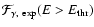$\mathcal{F}_{\gamma,~{\rm exp}}(E>E_{\rm thr})$