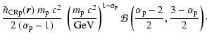 $\displaystyle \frac{\tilde{n}_{\rm CRp}(\vec{r})~m_{\rm p}~c^2}{2~(\alpha_{\rm ...
...hcal{B}
\left(\frac{\alpha_{\rm p}-2}{2},\frac{3-\alpha_{\rm p}}{2}\right)\cdot$