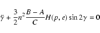 \begin{displaymath}\ddot{\gamma} + \frac{3}{2} n^{2}\frac{B-A}{C}H(p,e)
\sin{2\gamma} = 0
\end{displaymath}