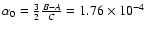 $\alpha_{0} = \frac{3}{2} \frac{B-A}{C} = 1.76 \times 10^{-4}$