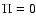 $\Pi = 0$