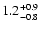 $\rm 1.2^{+0.9}_{-0.8}$