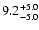 $\rm 9.2^{+5.0}_{-5.0}$