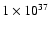 $ 1 \times 10^{37}$