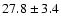 $27.8\pm3.4$