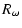 $\displaystyle R_\omega$