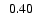 $\phantom{0}0.40$
