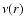 $\nu(r)$