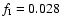 $f_{\rm I}=0.028$