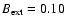 $B_{\rm ext}=0.10$