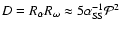 $D=R_{\alpha}R_{\omega}\approx5\alpha_{\rm SS}^{-1}{\cal P}^{2}$
