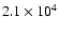 $2.1\times10^4$