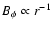 $B_\phi\propto r^{-1}$