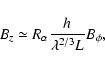 \begin{displaymath}
B_z\simeq R_\alpha \frac{h}{\lambda^{2/3}L} B_\phi,
\end{displaymath}