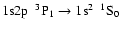 $\rm 1s2p~~^{3}P_{1} \rightarrow 1s^{2}~~^{1}S_{0}$