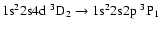 $\rm 1s^22s4d~^3D_{2} \rightarrow 1s^22s2p~^3P_{1}$