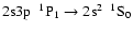 $\rm 2s3p~~^{1}P_{1} \rightarrow 2s^{2}~~^{1}S_{0}$
