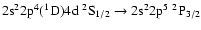 $\rm 2s^22p^4(^1D)4d~^2S_{1/2} \rightarrow 2s^22p^5~^2P_{3/2}$