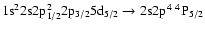 $\rm 1s^22s2p_{1/2}^22p_{3/2}5d_{5/2} \rightarrow 2s2p^4~^4P_{5/2}$