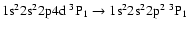 $\rm 1s^22s^22p4d~^3P_{1} \rightarrow 1s^22s^22p^2~^3P_{1}$
