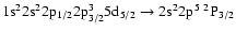 $\rm 1s^22s^22p_{1/2}2p_{3/2}^35d_{5/2} \rightarrow 2s^22p^5~^2P_{3/2}$