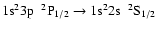 $\rm 1s^{2}3p~~^{2}P_{1/2} \rightarrow 1s^{2}2s~~^{2}S_{1/2}$