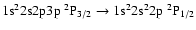 $\rm 1s^22s2p3p~^2P_{3/2} \rightarrow 1s^22s^22p~^2P_{1/2}$