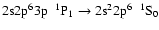 $\rm 2s2p^{6}3p~~^{1}P_{1} \rightarrow 2s^22p^{6}~~^{1}S_{0}$