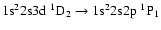 $\rm 1s^22s3d~^1D_{2} \rightarrow 1s^22s2p~^1P_{1}$