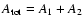 $A_{\rm tot}=A_{1}+A_{2}$