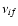 $\nu_{if}$