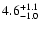 $\rm 4.6_{-1.0}^{+1.1}$