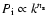 $P_{\rm i} \propto k^{n_{\rm s}}$