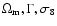 $\Omega _{\rm m}, \Gamma , \sigma _8$
