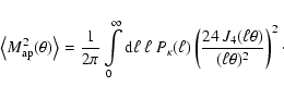 \begin{displaymath}\left\langle M_{\rm ap}^2(\theta) \right\rangle = \frac{1}{2\...
...4 ~ {\it J}_4(\ell \theta)}{( \ell \theta )^2}
\right)^2 \cdot
\end{displaymath}