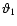 $\vartheta _1$