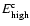 $E_{{\rm high}}^{{\rm c}}$