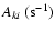 $A_{ki}~({\rm s}^{-1})$