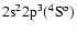 $\rm 2s^22p^3(^4S^{\rm o})$