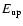 $E_{\rm up}$