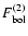 $F_{{\rm bol}}^{(2)}$