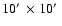$10\hbox{$^\prime$ }\times10\hbox{$^\prime$ }$